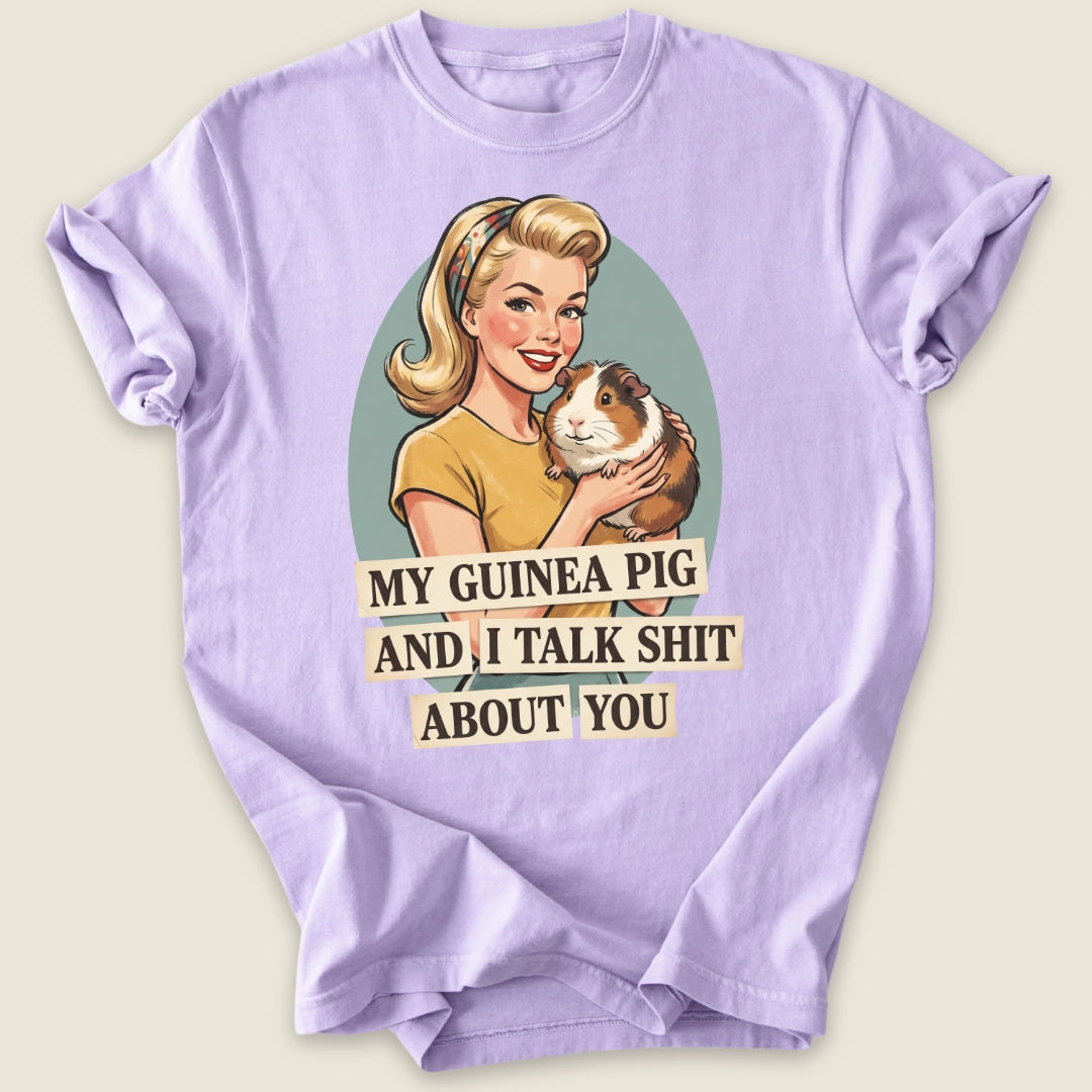Talk Sh*t About You T-shirt-Tee-Orchid-Guinea Pig Culture