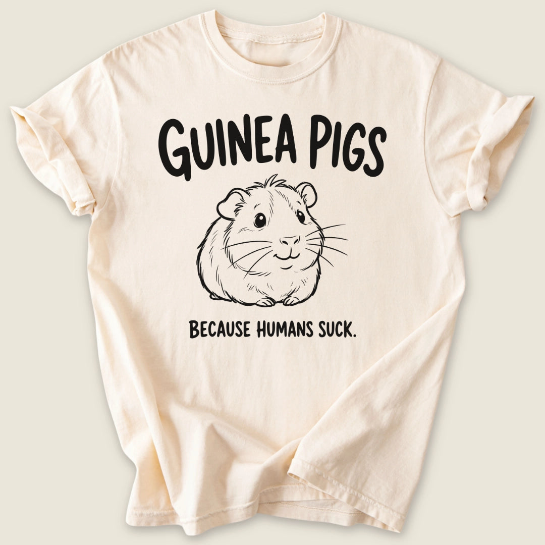Because Humans Suck T-shirt-Tee-Ivory-Guinea Pig Culture