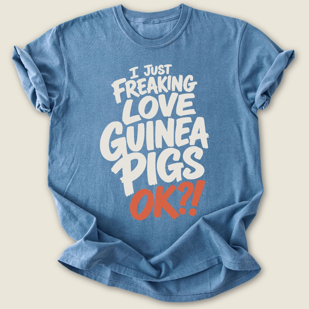 Freaking Love Guinea Pigs T-shirt-Tee-Blue Jean-Guinea Pig Culture