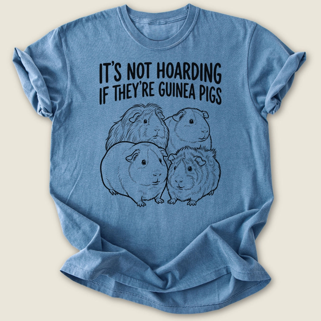 It's Not Hoarding T-shirt-Tee-Blue Jean-Guinea Pig Culture