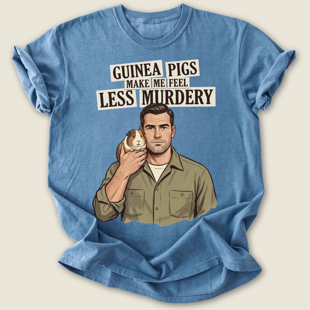 Make Me Feel Less Murdery T-shirt-Tee-Blue Jean-Guinea Pig Culture