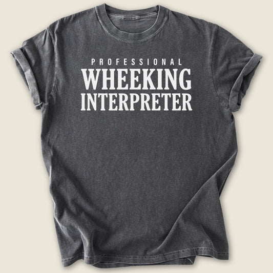 Professional Wheeking Interpreter T-shirt-Tee-Pepper-Guinea Pig Culture