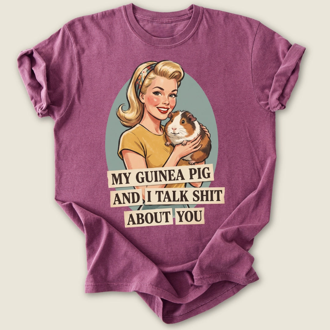 Talk Sh*t About You T-shirt-Tee-Berry-Guinea Pig Culture