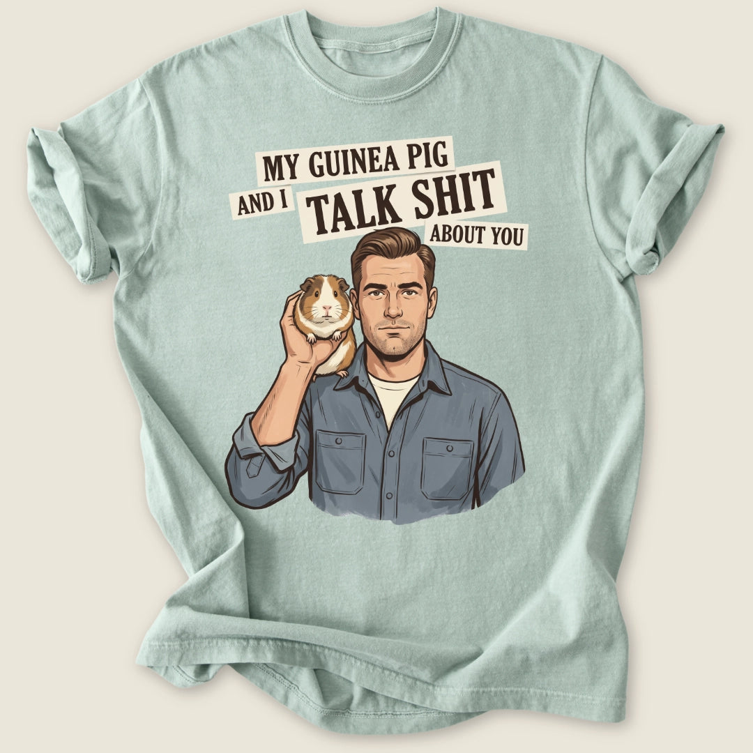 Talk Sh*t T-shirt-Tee-Bay-Guinea Pig Culture