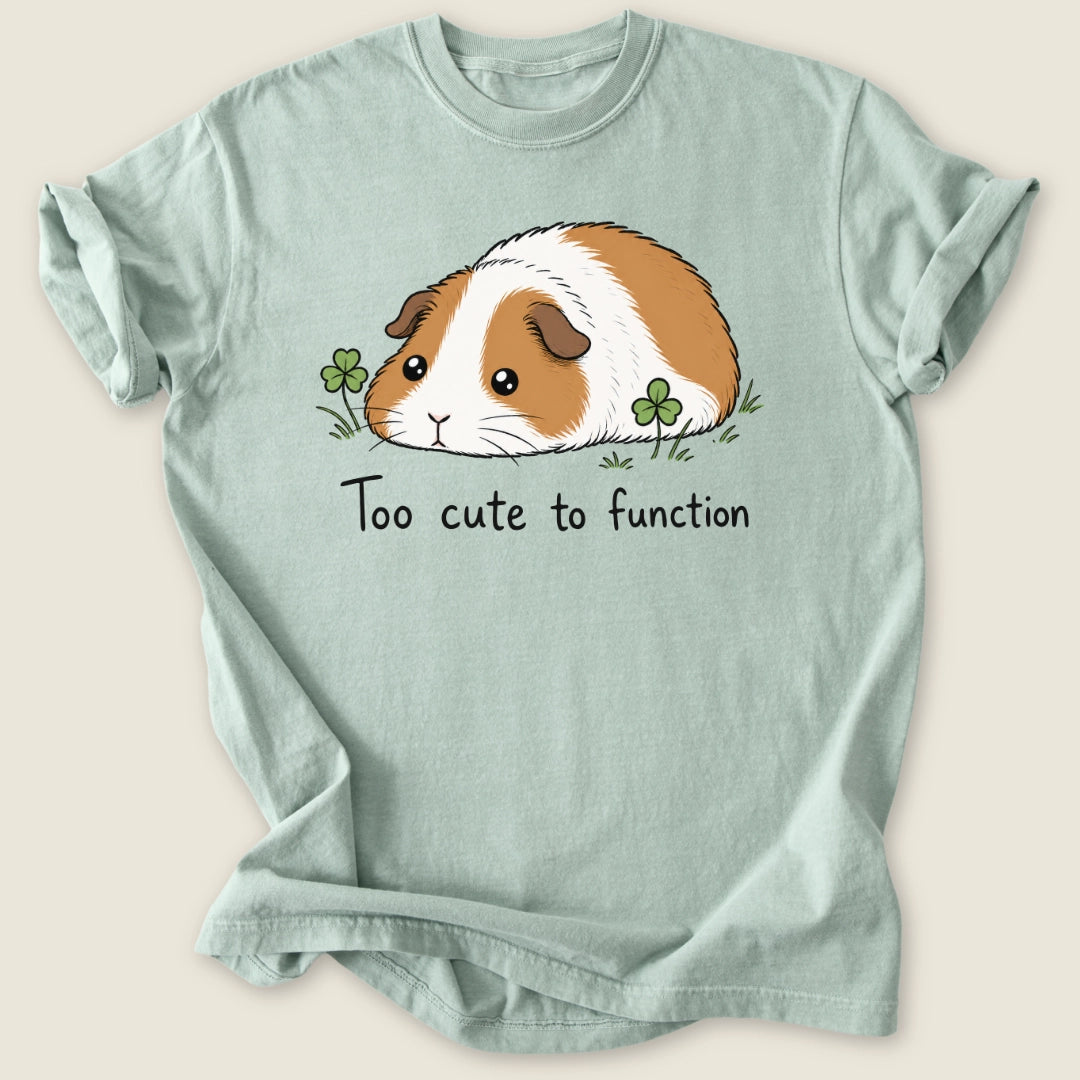 Too cute to function T-shirt-Tee-Bay-Guinea Pig Culture